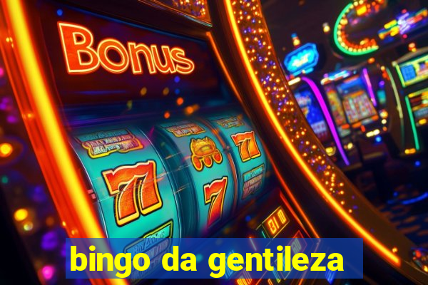 bingo da gentileza